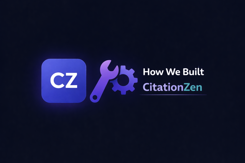 How We Built CitationZen